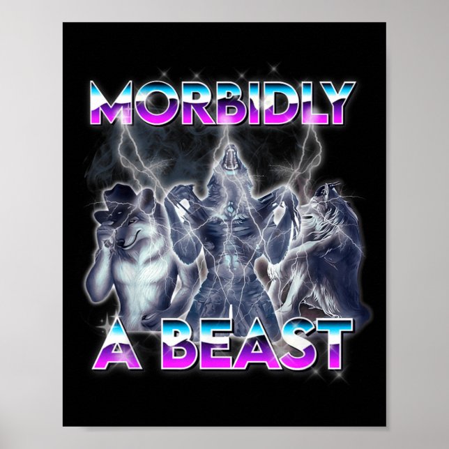 Poster Lobo Alfa Engraçado Meme Mórbido Como Uma Besta (Frente)