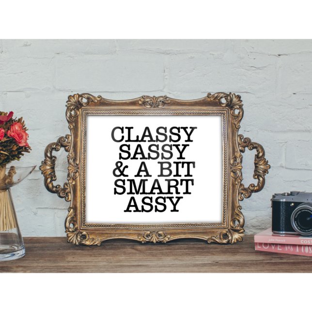 Poster LOL Classy Sassy & Um Pouco Inteligente Bum (Classy Sassy & A Bit Smart Assy LOL Poster)