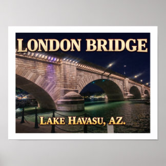 Poster London Bridge Lago Havasu Arizona