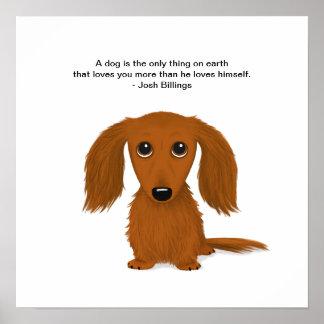 Poster Long Haired Dachshund com a citação de Josh Billin