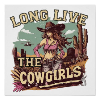 Pôster Long live the cowgirl