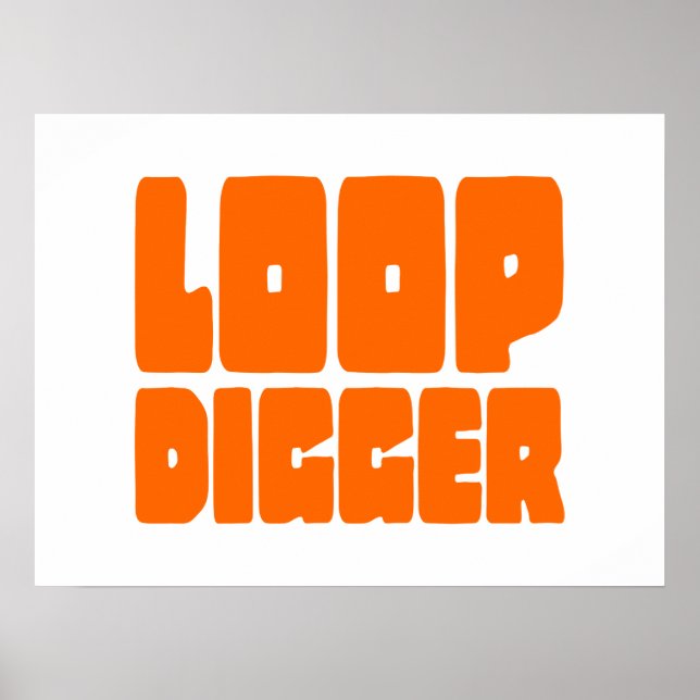 POSTER LOOP DIGGER (Frente)