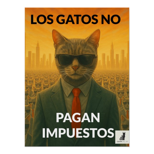 Pôster Los Gatos No Pagan Impuestos (Frente)