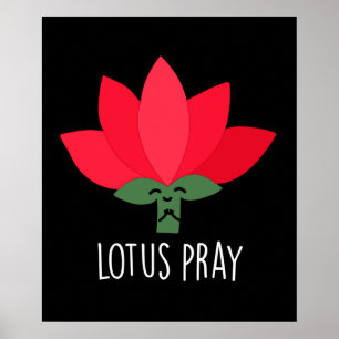 Poster Lotus Oray Funny Plant Pun Dark BG