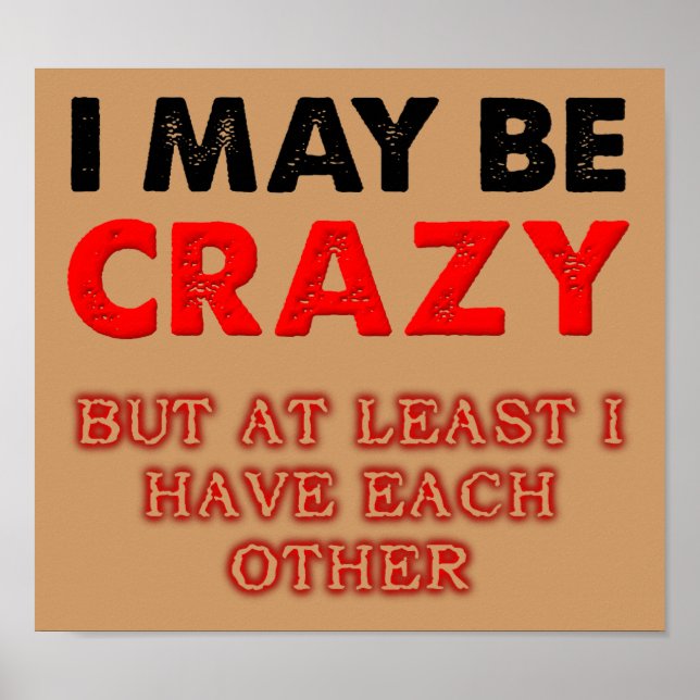 Pôster Louco, mas tenho um ao outro (Frente)