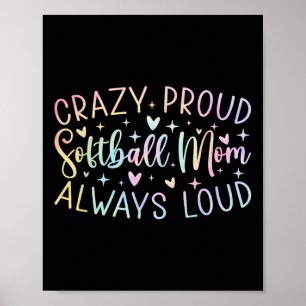 Poster Louco Orgulhoso Sempre Louco Mãe Tie Dye Mothe