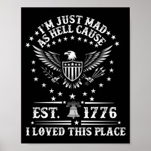 Poster Loucos como o inferno porque amo este lugar 1776 4