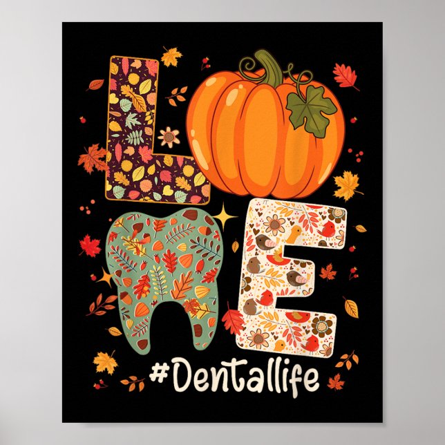 Poster Love Dental Life Pumpkin Tooth Dentist Fall Thanks (Frente)