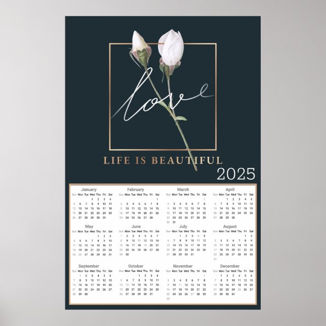 Poster Love Life é um belo Rosa Buds 2025 Calendar (Frente)