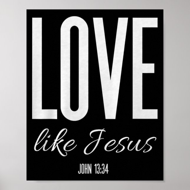 Poster Love Like Jesus John 13_ Bible Verse Christian Scr (Frente)