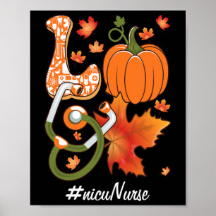 Poster Love NICU Nurse Neonatal Fall Autumn Pumpkin Maple