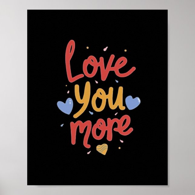Poster Love You More Expressive Art  (Frente)