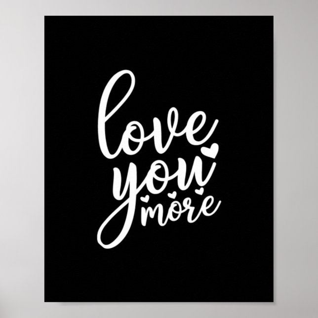 Poster Love You More Minimal Design Black Style  (Frente)