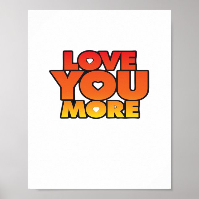 Poster Love You More Timeless Classic Style  (Frente)