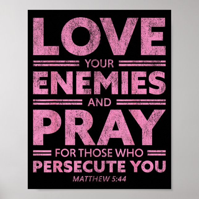 Poster Love Your Enemies Bible Verse For Women Girl Valen (Frente)