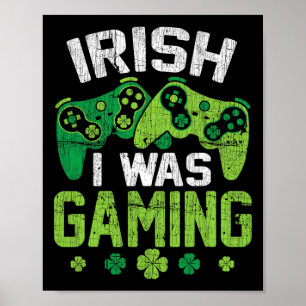 Poster Lucky Irish Eu Estava Jogando Rua De Vídeo Engraça