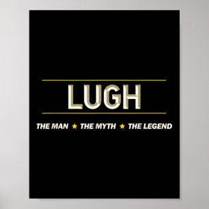 Poster Lugh - O Homem O Mito A Lenda _ Mens Boys Nam