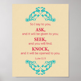 Pôster Luke 11:9 Então eu digo a você.