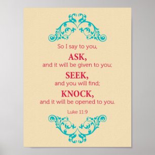 Pôster Luke 11:9 Então eu digo a você.