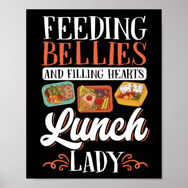 Poster Lunch Lady Feeding Bellies And Filling Hearts (Frente)