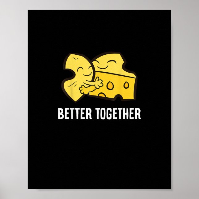 Poster Mac E Queijo Juntos É Melhor Design Divertido De C (Frente)