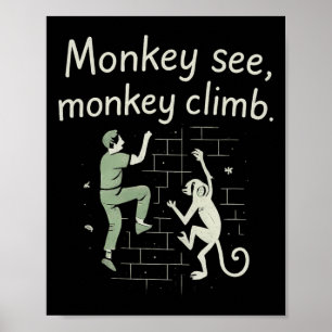 Poster Macaco Vê Macaco Subir Gráfico Divertido de Escala