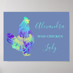 Poster Mad Chicken Lady Funny Rooster