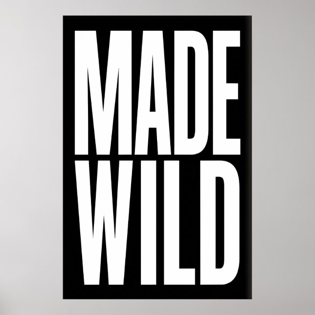 Poster Made Wild Art Print Dynamic Gallery Wall Piece (Frente)