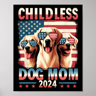 Poster Mãe, Cachorro Sem Filhos Mãe 2024 Kamala Harris Ca