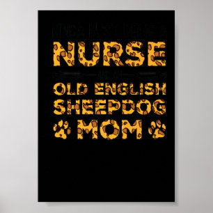 Poster Mãe Cadela Ovelheira Inglesa Enfermeira Ocupada