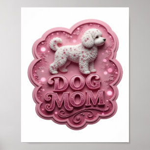 Poster Mãe de cachorro cor-de-rosa ousada