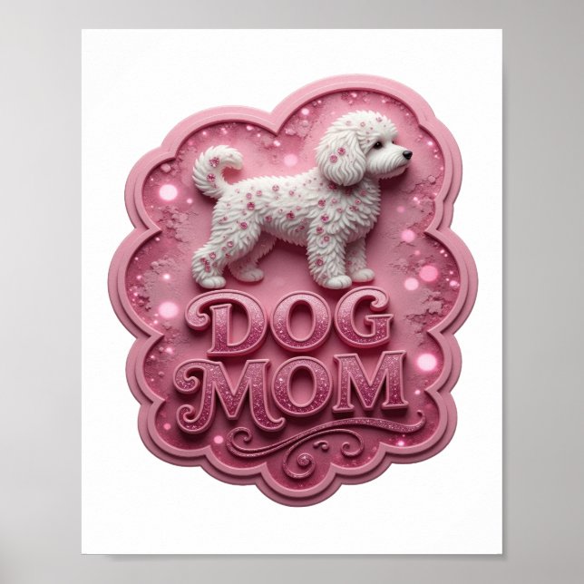 Poster Mãe de cachorro cor-de-rosa ousada (Frente)
