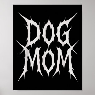 Poster Mãe de cachorro estilo gótico metal design engraça