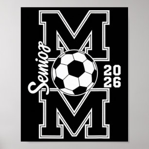 Poster Mãe de Futebol Sênior Formatura 2026 Mulheres