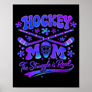 Poster Mãe de Hockey A Luta É Real Máscara de Goleiro Sti