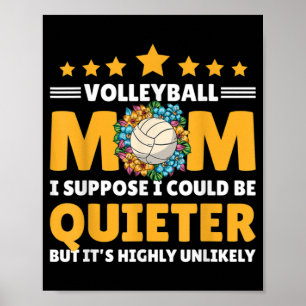 Poster Mãe de vôlei, acho que posso ser mais silenciosa,