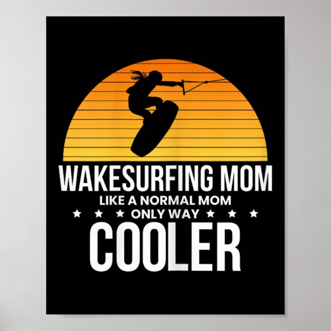 Poster Mãe de Wakesurf Wakeboard Wakeboarding Wakeboarder (Frente)