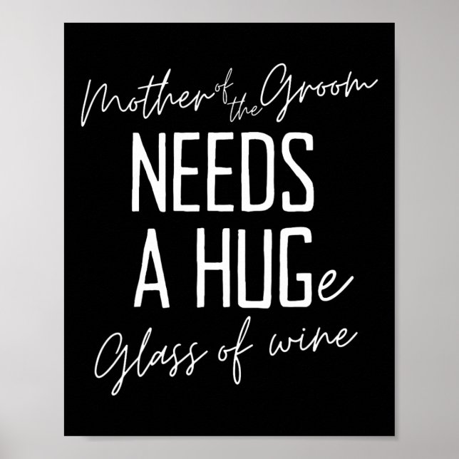 Poster Mãe Divertida Do Noivo Precisa De Um Grande Vidro  (Frente)