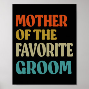Poster Mãe Do Casamento De Noite Favorito Mãe Gro Engraça