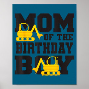 Poster Mãe Do Menino De Aniversário Caminhão Escavadeira