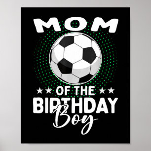 Poster Mãe Do Menino De Aniversário Jogador De Futebol An