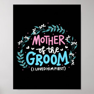 Poster Mãe Do Noivo Eu O Amo Primeiro 7