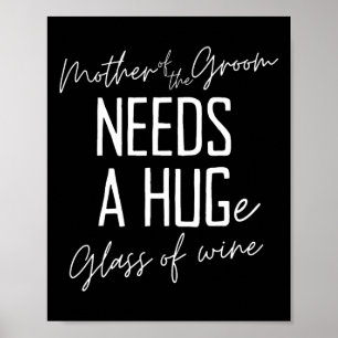 Poster Mãe Engraçada Do Noivo Precisa De Um Grande Gl De