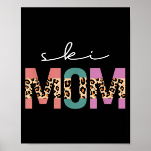 Poster Mãe esquiadora presente engraçado esquiador esqui