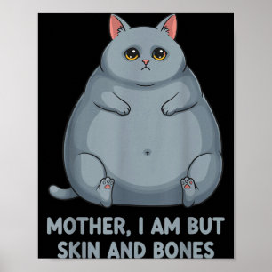 Poster Mãe eu sou apenas pele e ossos ca