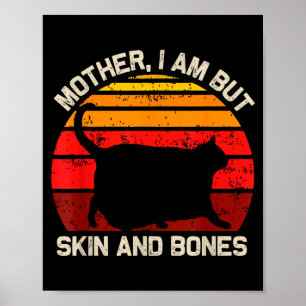 Poster Mãe, Eu Sou Apenas Pele E Ossos Gato Engraçado Vin
