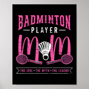 Poster Mãe Jogadora de Badminton Ídolo do Esporte de Raqu