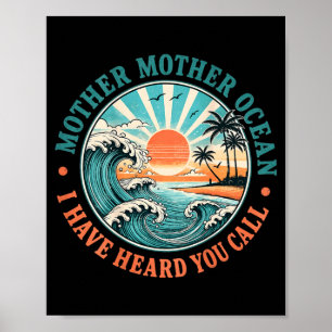 Poster Mãe Mãe Oceano Ouvi Chamar Engraçado Nas Costas