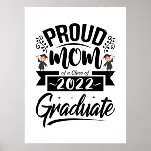 Poster Mãe Orgulhosa De Uma Classe De Formandos De 2022