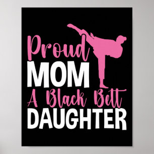 Poster Mãe Orgulhosa De Uma Filha De Cinturão Negro